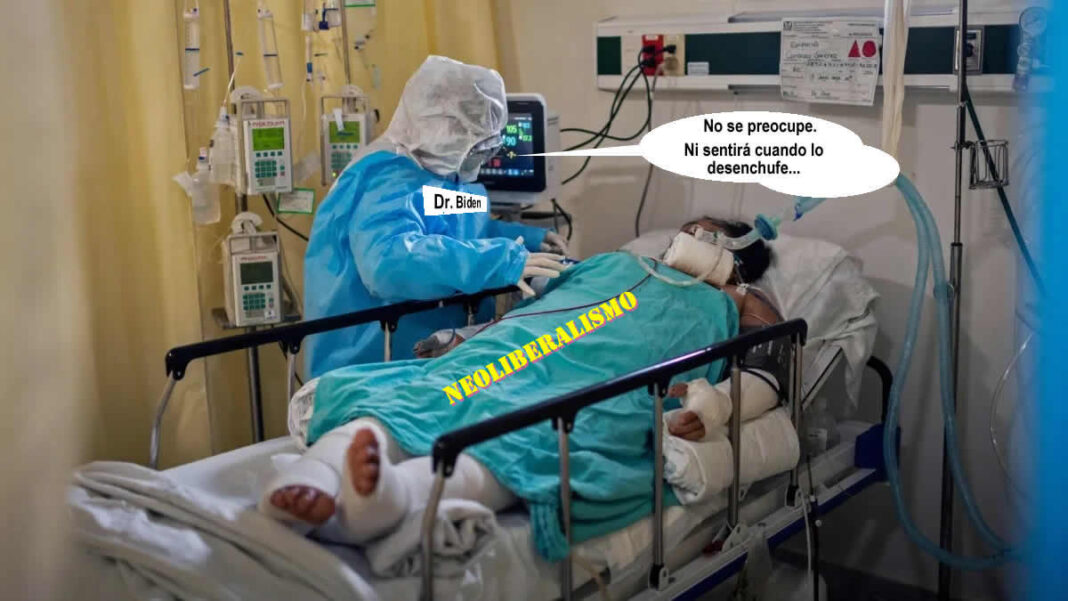 El Neoliberalismo Estaba en Coma: Biden le Pondrá la Lápida