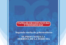 DOCUMENTO N° 23: Segunda Vuelta de Gobernadores: Se Profundiza la Derrota de la Derecha Papeles de Coyuntura y Tendencias